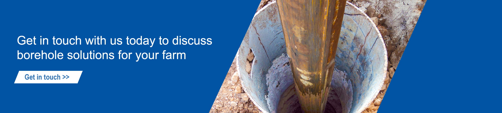 Get in touch with us today to discuss borehole solutions for your farm