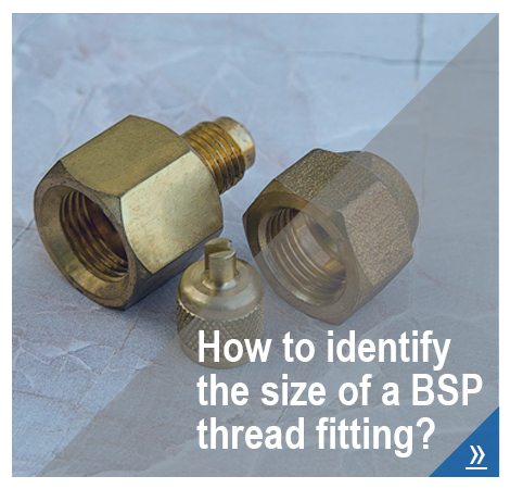 How to identify the size of a BSP fitting